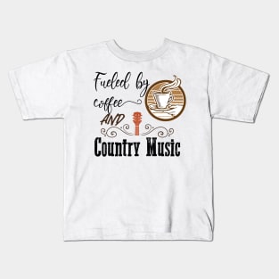 Fueled by coffee and country music. Kids T-Shirt